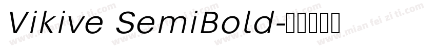 Vikive SemiBold字体转换